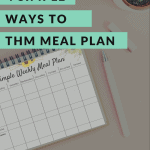 a simple meal plan for Trim Healthy Mama with pen next to it