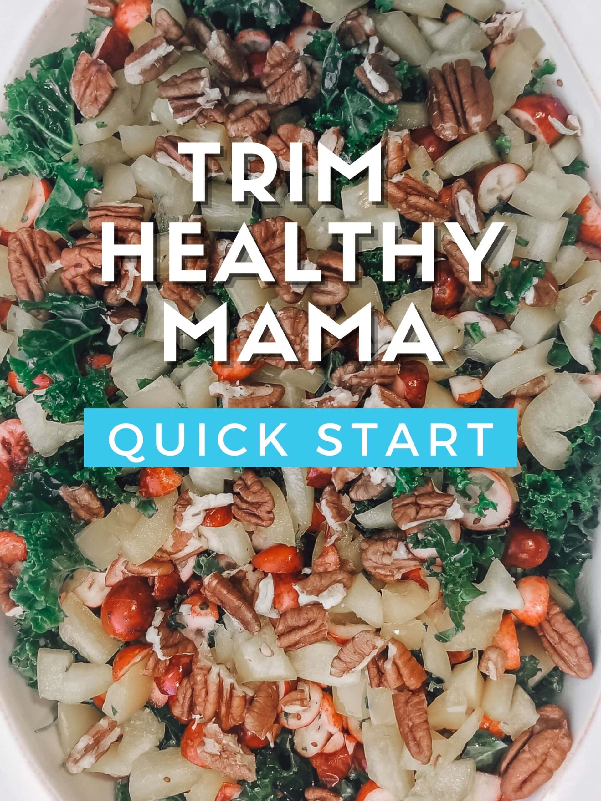 Trim Healthy Mama Quick Start