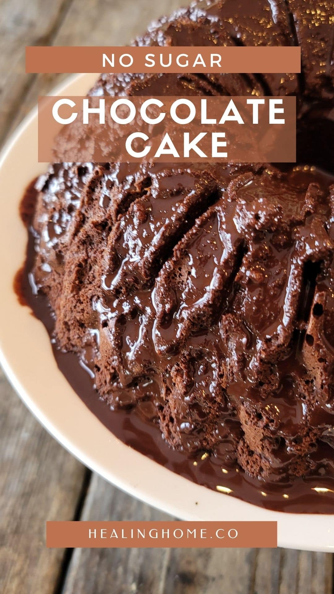 No Sugar Chocolate Cake | Healing Home Recipes