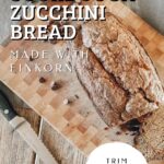 sourdough zucchini bread