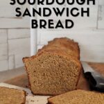 einkorn sourdough sandwich bread