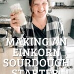 Einkorn sourdough starte